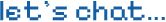 open-source-chat-1-01